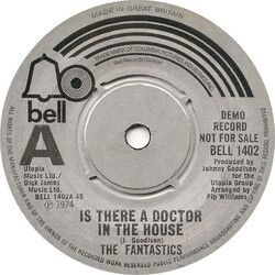 The Fantastics Is There A Doctor In The House USED VINYL 7INCH 45 RPM SINGLE PROMO