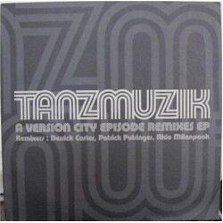 Tanzmuzik A Version City Episode (Remixes EP) USED VINYL 12INCH 33 S RPM EP