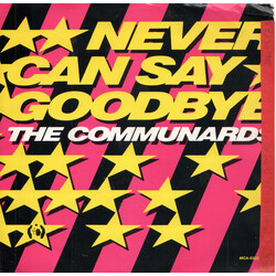 The Communards Never Can Say Goodbye USED VINYL 7INCH 45 RPM PROMO REISSUE STEREO