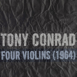Tony Conrad Four Violins (1964) Vinyl LP USED