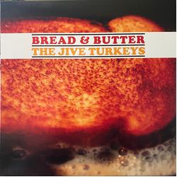 The Jive Turkeys Bread & Butter Vinyl LP USED