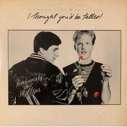 Romanovsky & Phillips I Thought You'd Be Taller! Vinyl LP USED