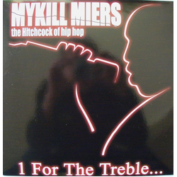 Mykill Miers 1 For The Treble... Vinyl 12" USED