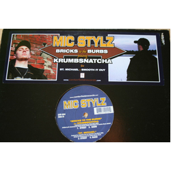 Mic Stylz Bricks To The Burbs / St. Michael / Smooth It Out Vinyl 12" USED