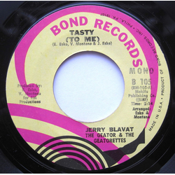 Jerry Blavat & The Geatorettes Tasty (To Me) / All Be Joyous Vinyl 7" USED