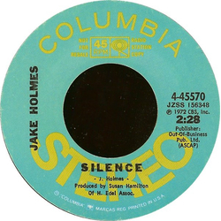 Jake Holmes Silence Vinyl 7" USED