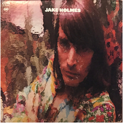 Jake Holmes How Much Time Vinyl LP USED