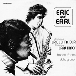 Eric Schneider (3) / Earl Hines / Barrett Deems / Duke Groner Eric And Earl Vinyl LP USED