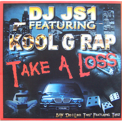 DJ JS-1 / Kool G Rap Take A Loss Vinyl 12" USED
