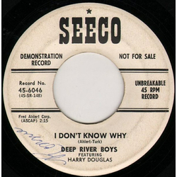 Deep River Boys I Don't Know Why / Timber's Gotta Roll Vinyl 7" USED