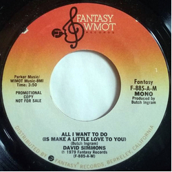 David Simmons (2) All I Want To Do (Is Make A Little Love To You) Vinyl 7" USED