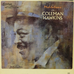 Coleman Hawkins Meditations Vinyl LP USED
