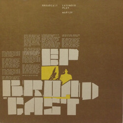 Broadcast Extended Play USED VINYL 12INCH 33 S RPM EP