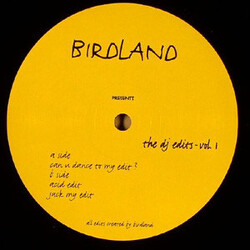 Birdland The DJ Edits - Vol. 1 USED VINYL 12INCH 45 RPM 33 S RPM