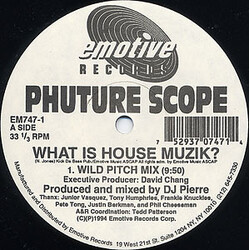Phuture Scope What Is House Muzik? / Touch Me Right USED VINYL 12INCH 33 S RPM