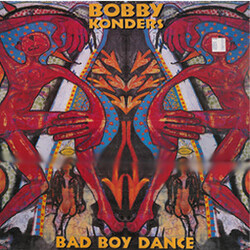 Bobby Konders Bad Boy Dance USED VINYL 12INCH 33 S RPM
