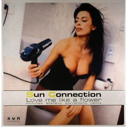Sun Connection Love Me Like A Flower USED VINYL 12INCH 33 S RPM 45 RPM