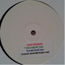 Amp Fiddler Too High USED VINYL 12INCH SINGLE SIDED WHITE LABEL