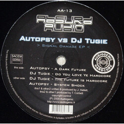 Autopsy (3) / DJ Tugie Signal Damage EP USED VINYL 12INCH EP 33 S RPM
