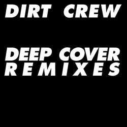 Dirt Crew Deep Cover USED VINYL 12INCH