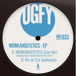 UGFY / Unconsious Fusion Orchestra Workaholystics USED VINYL 12INCH EP