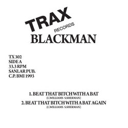 Blackman (4) Beat That Bitch With A Bat USED VINYL 12INCH 33 S RPM REISSUE
