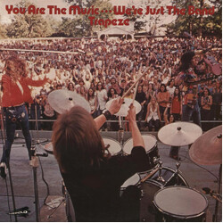 Trapeze You Are The Music ...We're Just The Band Vinyl LP USED