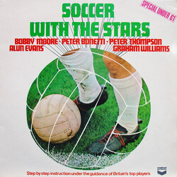 Bobby Moore (5) / Peter Bonetti / Peter Thompson (9) / Alun Evans (2) / Graham Williams (5) Soccer With The Stars Vinyl LP USED