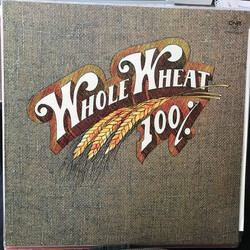 100% Whole Wheat 100% Whole Wheat Vinyl LP USED
