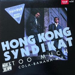 HongKong Syndikat Too Much USED VINYL 12INCH 45 RPM MAXI-SINGLE PROMO