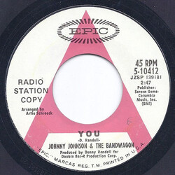 Johnny Johnson And The Bandwagon You USED VINYL 7INCH 45 RPM PROMO
