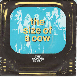 The Wonder Stuff The Size Of A Cow USED VINYL 7INCH 45 RPM SINGLE