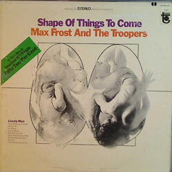 Max Frost & The Troopers Shape Of Things To Come Vinyl LP USED