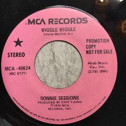 Ronnie Sessions Wiggle Wiggle / Baby, Please Don't Stone Me Anymore USED VINYL 7INCH 45 RPM PROMO STEREO