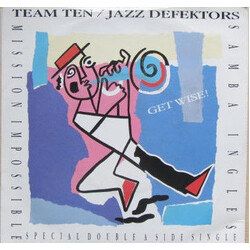 Team Ten / The Jazz Defektors Get Wise! USED VINYL 7INCH