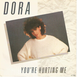 Dora You're Hurting Me USED VINYL 7INCH 45 RPM SINGLE