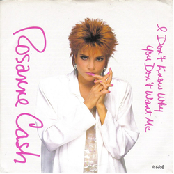 Rosanne Cash I Don't Know Why You Don't Want Me Vinyl 7" USED