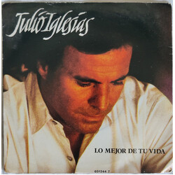 Julio Iglesias Lo Mejor De Tu Vida USED VINYL 7INCH 45 RPM SINGLE