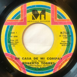 Roberto Torres En Casa De Mi Compay / Echale Salsita USED VINYL 7INCH 45 RPM SINGLE STYRENE