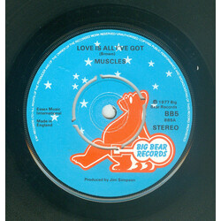 Muscles (2) Love Is All I've Got USED VINYL 7INCH 45 RPM SINGLE