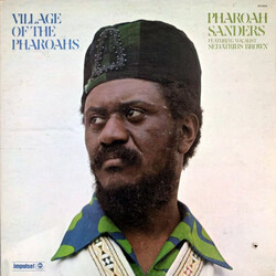 Pharoah Sanders / Sedatrius Brown Village Of The Pharoahs Vinyl LP USED