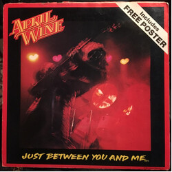 April Wine Just Between You And Me USED VINYL 7INCH SINGLE