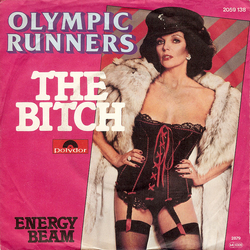 Olympic Runners The Bitch Vinyl 7" USED