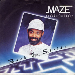 Maze Featuring Frankie Beverly Back In Stride USED VINYL 7INCH