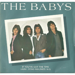 The Babys If You've Got The Time USED VINYL 7INCH EP 45 RPM