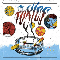 The Toxics Dirty Little Cigarette USED VINYL 7INCH SINGLE