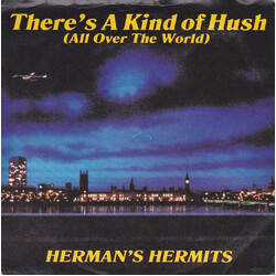 Herman's Hermits There's A Kind Of Hush (All Over The World) USED VINYL 7INCH REISSUE