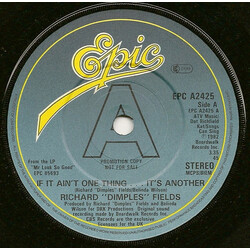 Richard 'Dimples' Fields If It Ain't One Thing...It's Another USED VINYL 7INCH 45 RPM PROMO