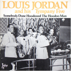 Louis Jordan And His Tympany Five Somebody Done Hoodooed The Hoodoo Man Vinyl LP USED
