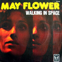May Flower Walking In Space USED VINYL 7INCH SINGLE
